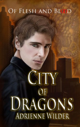 City of Dragons: Of Flesh and Blood