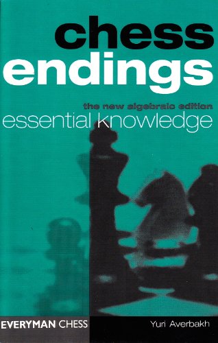 Chess Endings: Essential Knowledge