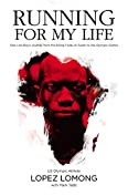 Running for My Life: One Lost Boy's Journey from the Killing Fields of Sudan to the Olympic Games