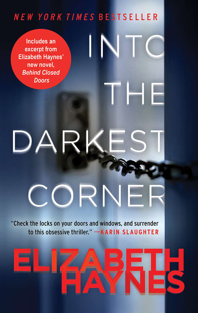 Into the Darkest Corner: A Novel