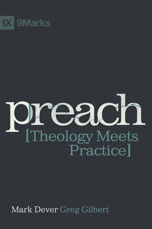 Preach: Theology Meets Practice