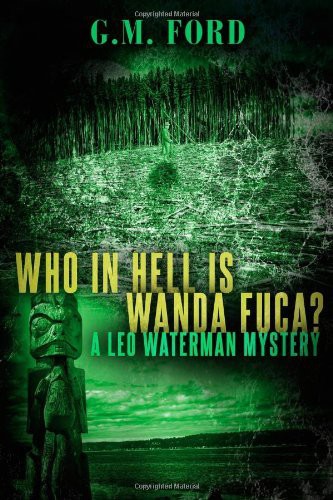 Who in Hell Is Wanda Fuca?