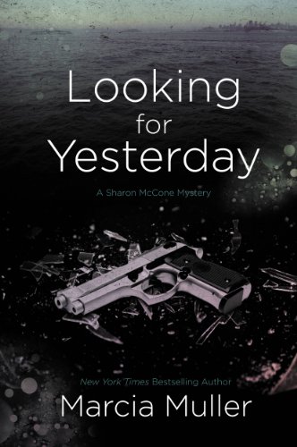 Looking for Yesterday (A Sharon McCone Mystery Book 29)