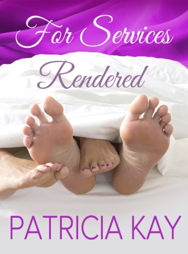 For Services Rendered