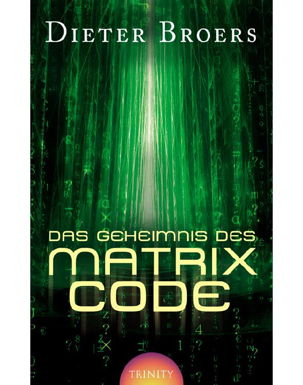 Das Geheimnis des Matrix Code