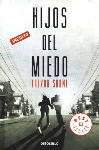 Hijos del miedo (Spanish Edition)