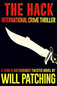 The Hack: International Crime Thriller (Hunter/O'Sullivan Adventures Book 1)