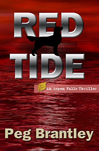 Red Tide: An Aspen Falls Thriller (Aspen Falls Thrillers Book 1)