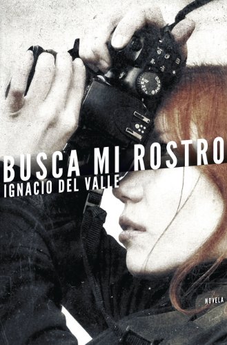 Busca mi rostro (Spanish Edition)