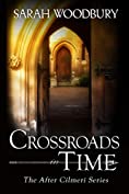 Crossroads in Time (The After Cilmeri Series Book 5)