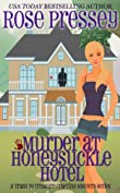 Murder at Honeysuckle Hotel: A Crafting Cozy Mystery (Trash-to-Treasure Crafting Mystery Book 1)