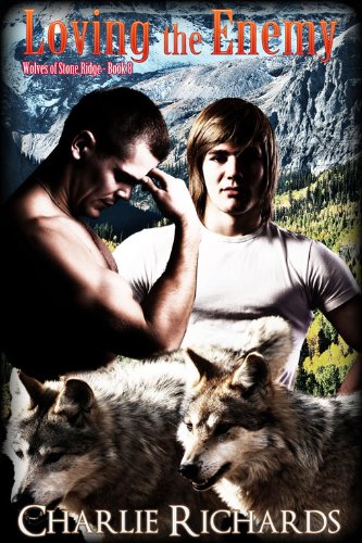 Loving the Enemy (Wolves of Stone Ridge Book 8)