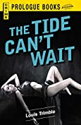 The Tide Can't Wait (Prologue Crime)