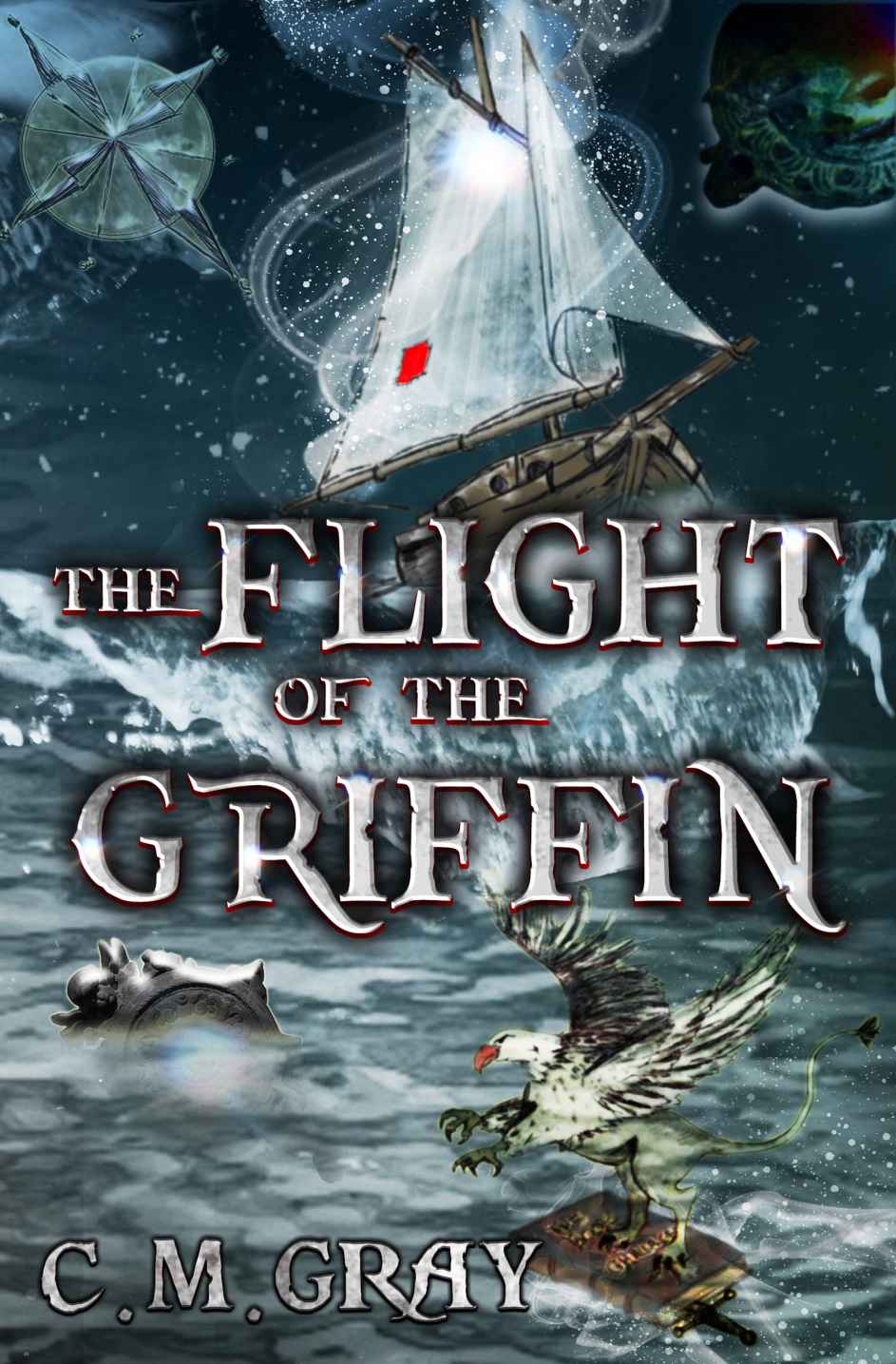 The Flight of the Griffin: A Young Adult Fantasy Novel