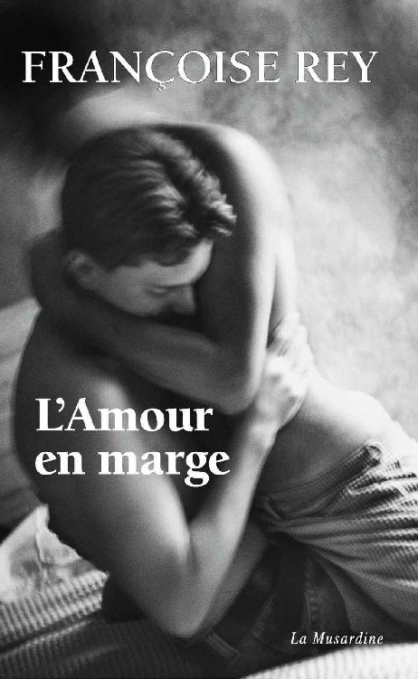 L'amour en marge (French Edition)