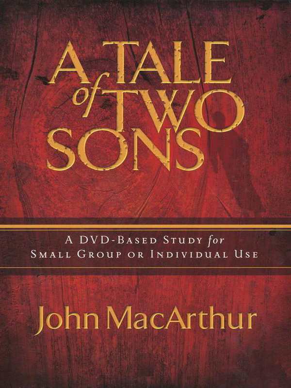 A Tale of Two Sons Study Guide