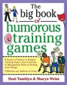 The Big Book of Humorous Training Games (Big Book Series)