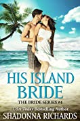 His Island Bride (The Bride Series Book 4)