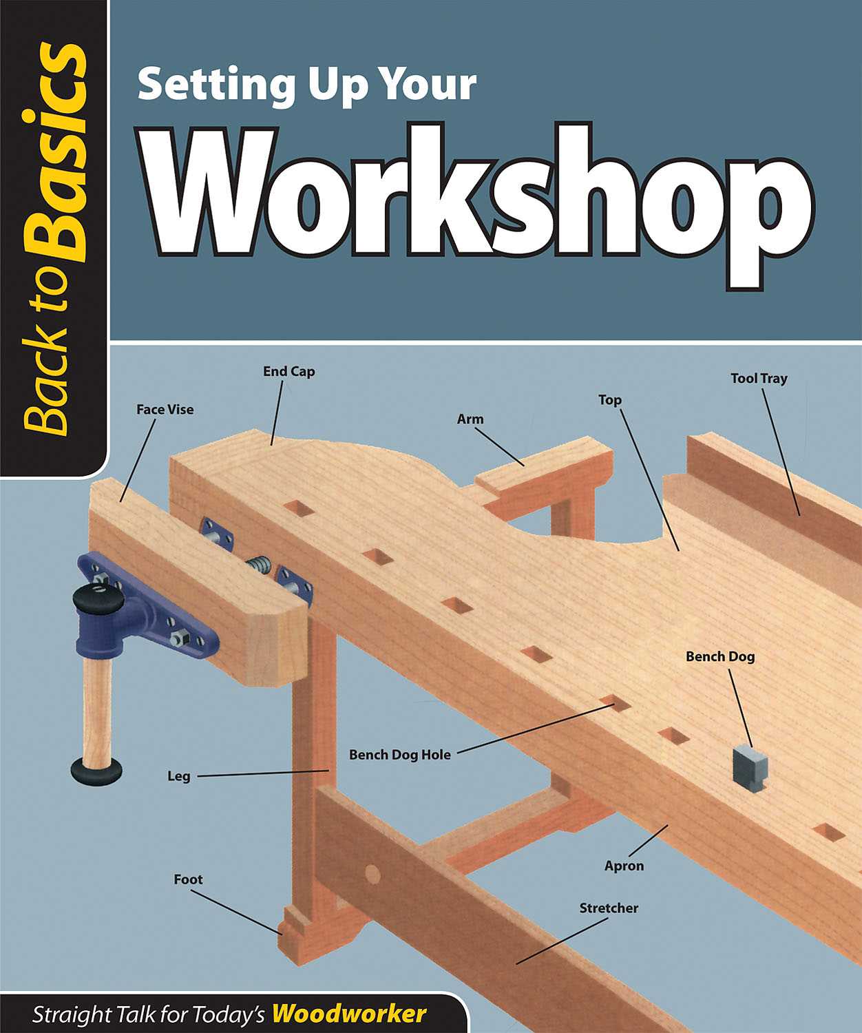 Setting Up Your Workshop (Back To Basics)