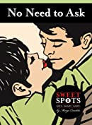 No Need to Ask (A SweetSpots Contemporary Romance)