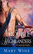 The Trouble with Highlanders (The Sutherlands Book 2)