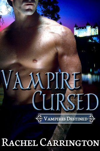 Vampire Cursed (Vampires Destined Book 1)