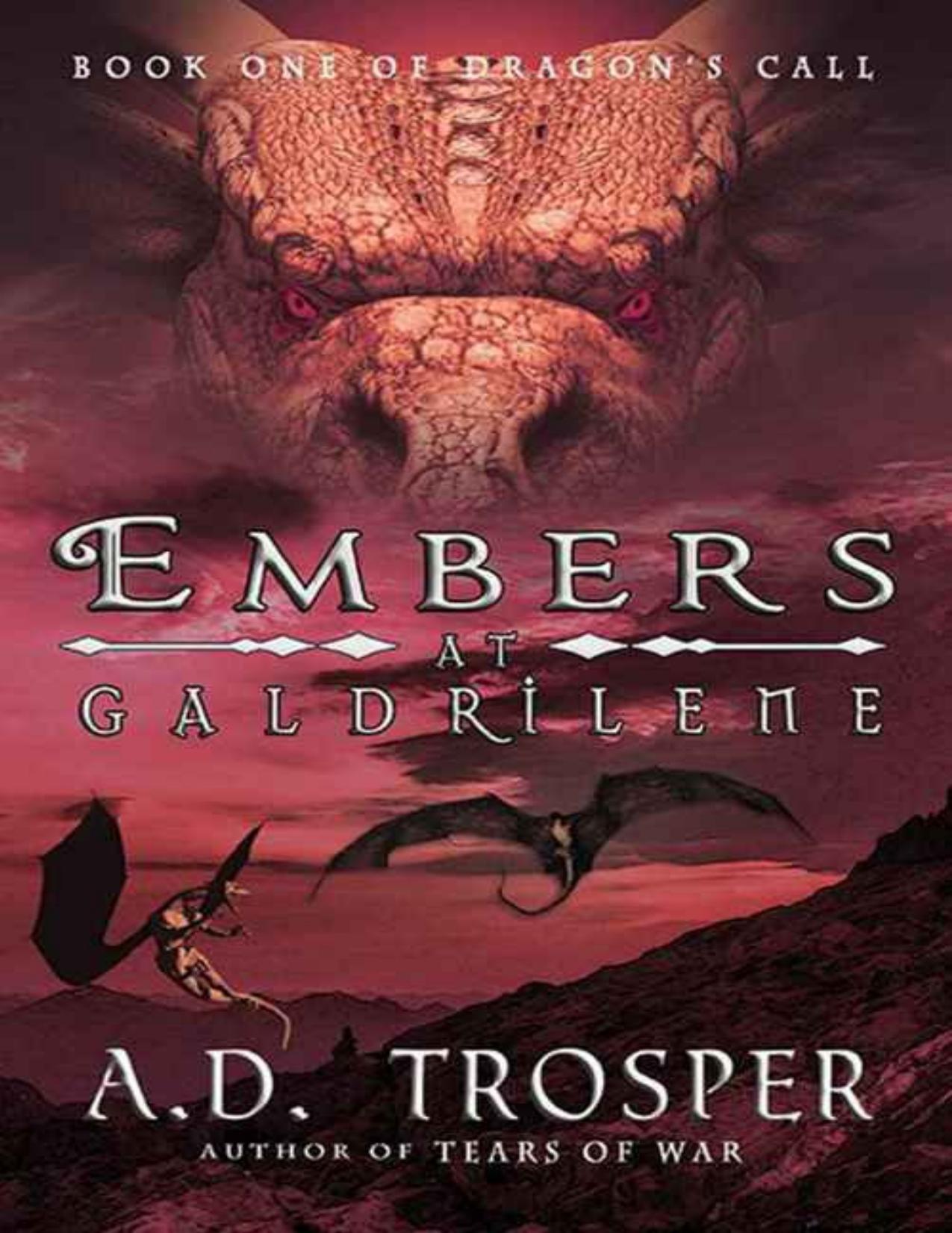 Embers at Galdrilene (Dragon's Call Series Book 1)