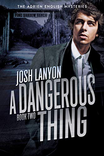 A Dangerous Thing: The Adrien English Mysteries 2