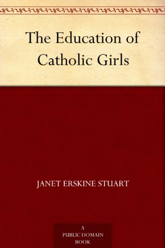 The Education of Catholic Girls