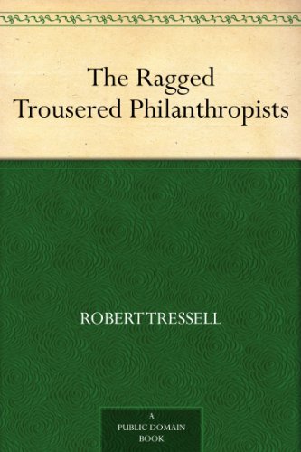 The Ragged Trousered Philanthropists