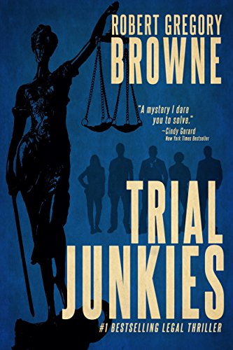 Trial Junkies (A Trial Junkies Thriller Book 1)