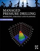 Managed Pressure Drilling: Modeling, Strategy and Planning