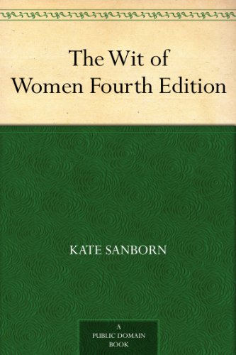 The Wit of Women Fourth Edition