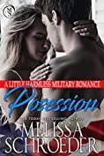 Possession: A Little Harmless Military Romance (The Harmless Military Series Book 2)