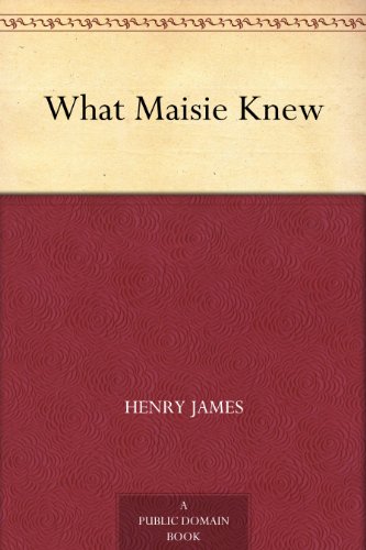 What Maisie Knew