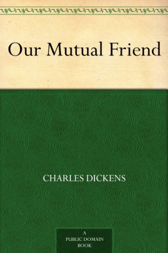 Our Mutual Friend