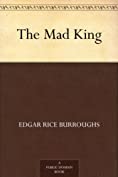 The Mad King