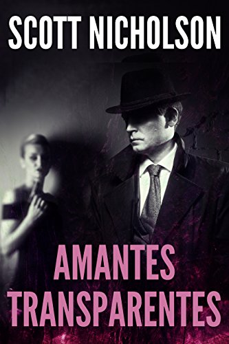 Amantes Transparentes (Spanish Edition)