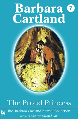 07. The Proud Princess (The Eternal Collection Book 7)
