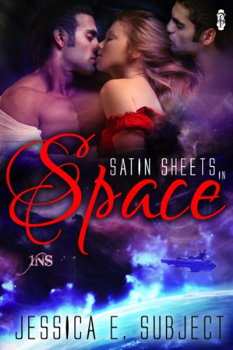 Satin Sheets in Space (1Night Stand Book 115)