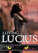 Loving Lucius (Werescape Book 4)