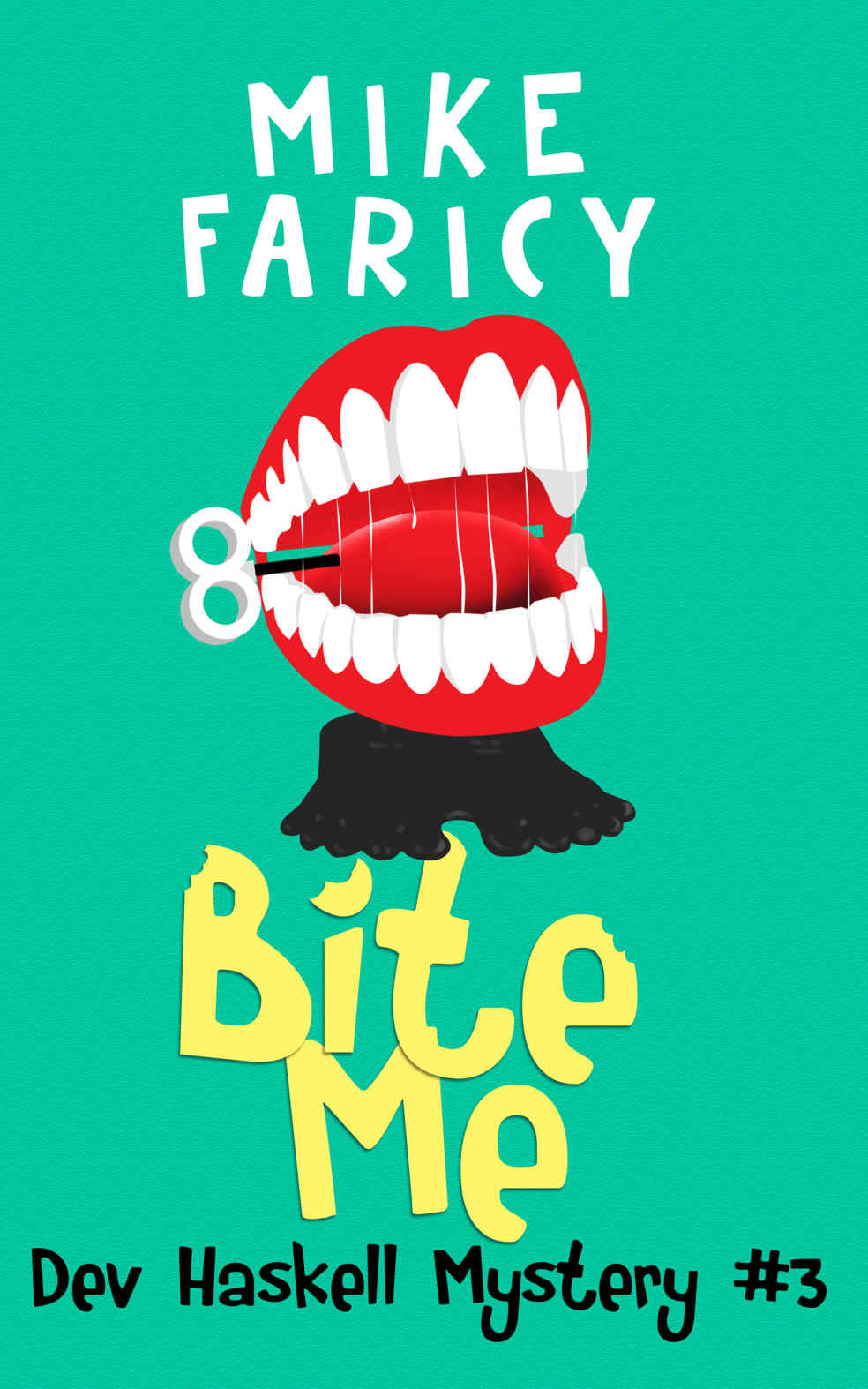 Bite Me (Dev Haskell - Private Investigator, Book 3)