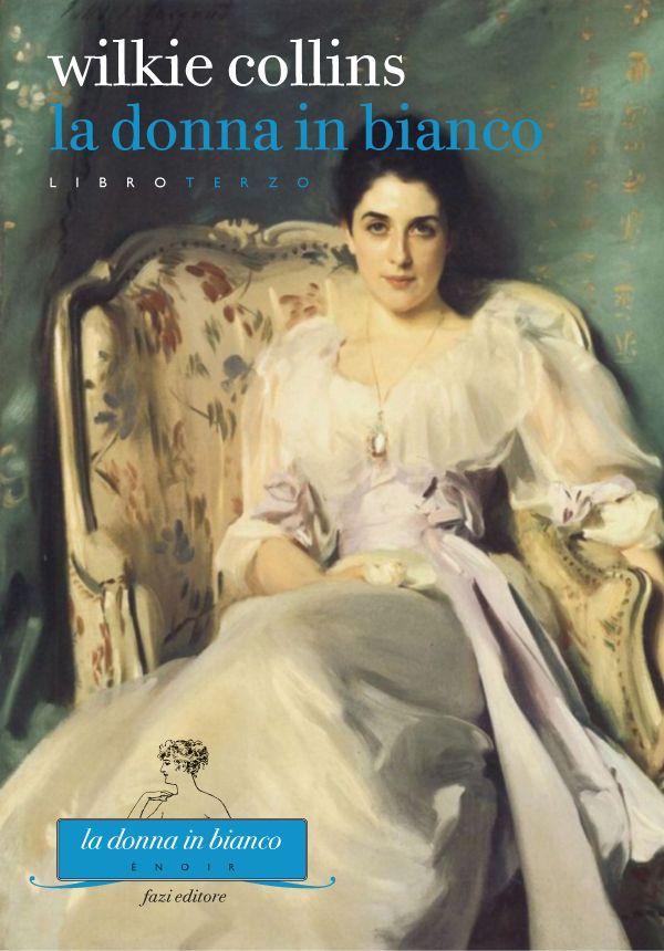 La donna in bianco. Libro terzo