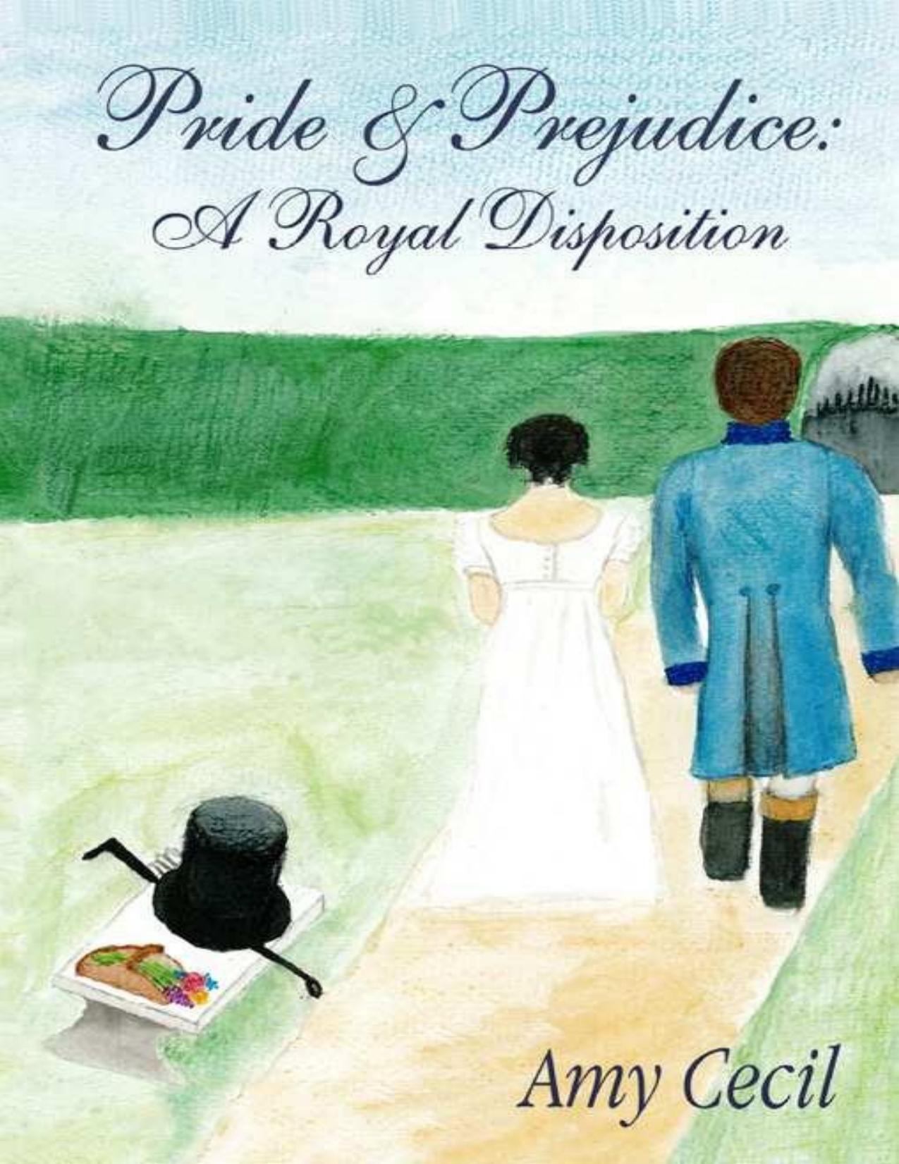 Pride & Prejudice: A Royal Disposition