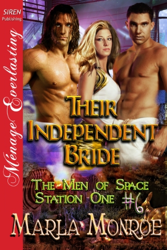 Their Independent Bride [The Men of Space Station One #6] (Siren Publishing Menage Everlasting)