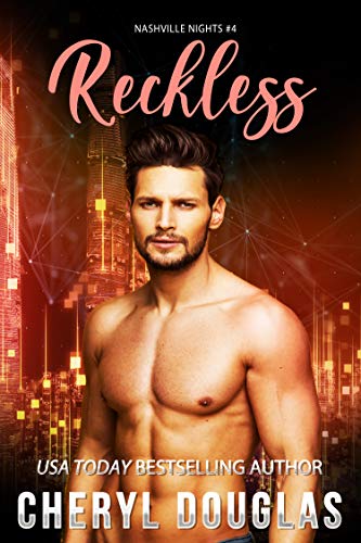 Reckless (Nashville Nights #4)