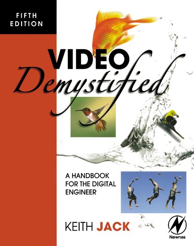 Video Demystified: A Handbook for the Digital Engineer