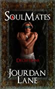 Soul Mates: Deceptions (Soul Mates Series Book 2)