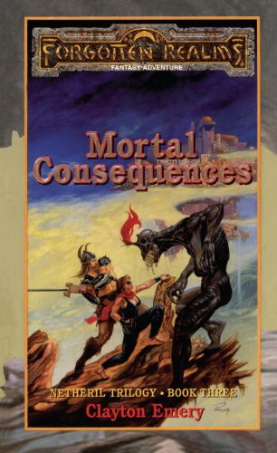 Mortal Consequences (Netheril Trilogy Book 3)