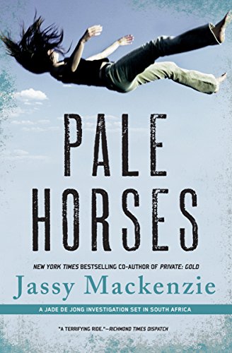 Pale Horses (A Jade de Jong Investigation Book 4)